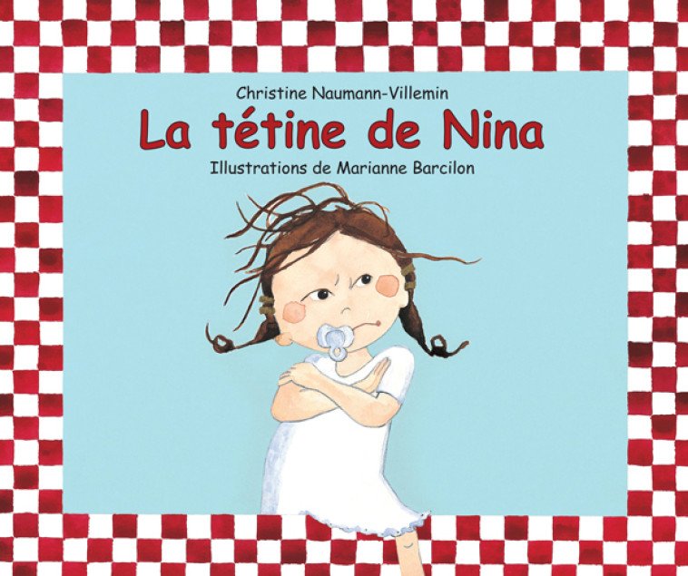 La tétine de Nina - Christine Naumann-Villemin - KALEIDOSCOPE