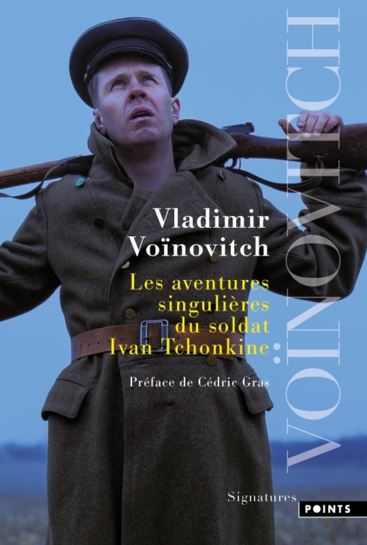 Les Aventures singulières du soldat Ivan Tchonkine - Vladimir Voïnovitch - POINTS