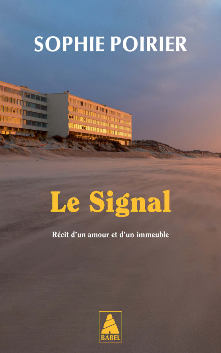 Le Signal - Sophie Poirier - ACTES SUD