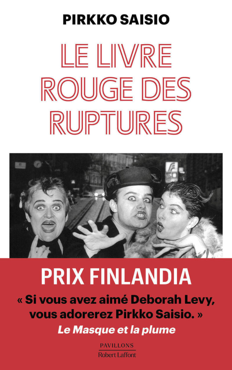 Le livre rouge des ruptures - Pirkko SAISIO - ROBERT LAFFONT