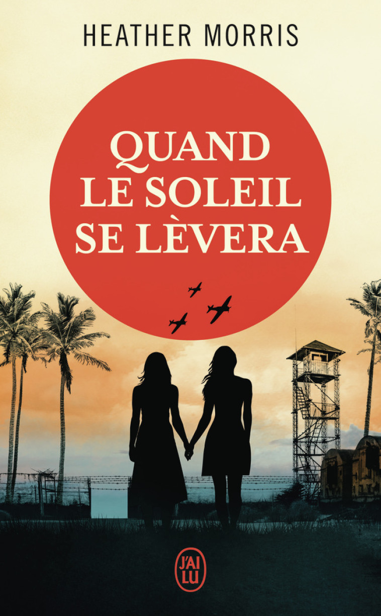 Quand le soleil se lèvera - Heather Morris, Jessica Shapiro - J'AI LU