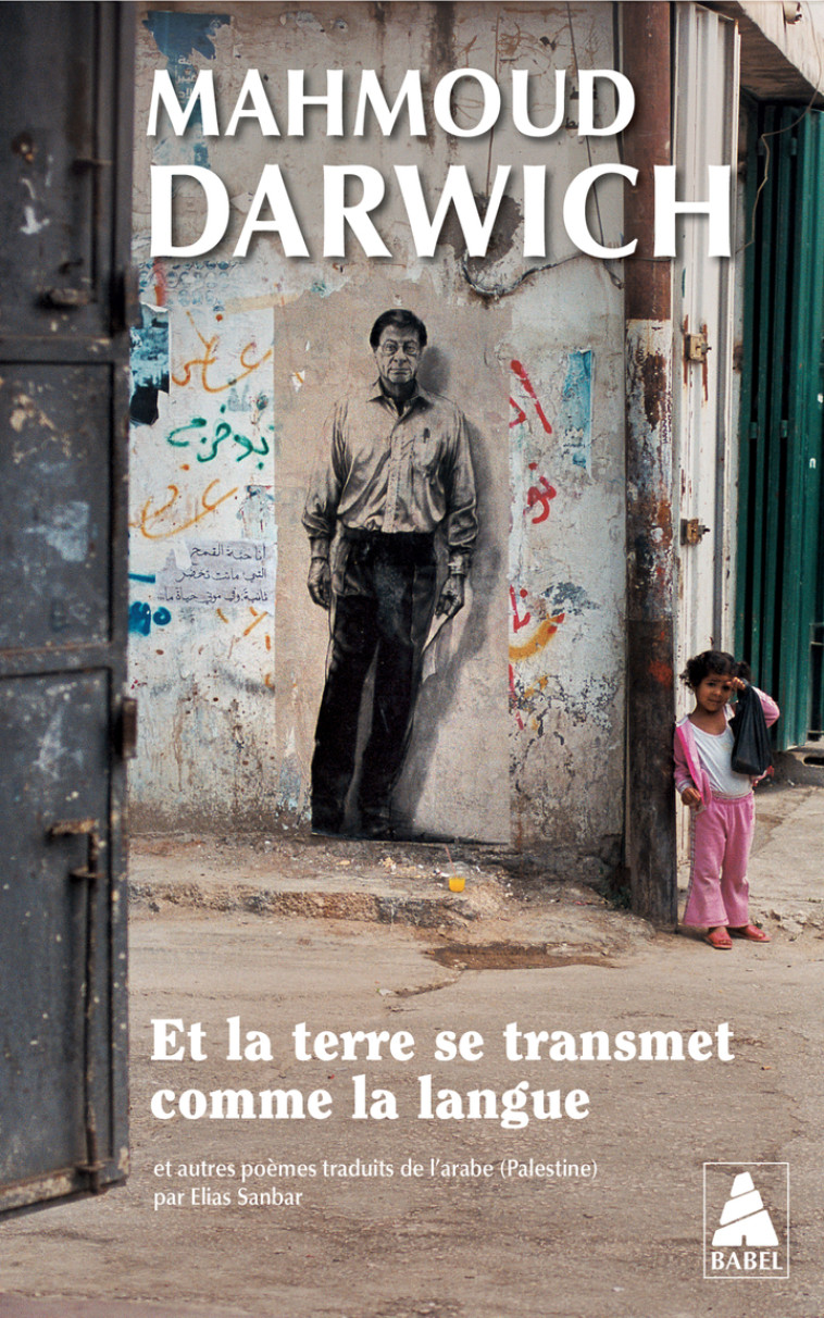 Et la terre se transmet comme la langue - Mahmoud Darwich, Elias Sanbar, Mahmoud Darwich, Elias Sanbar - ACTES SUD