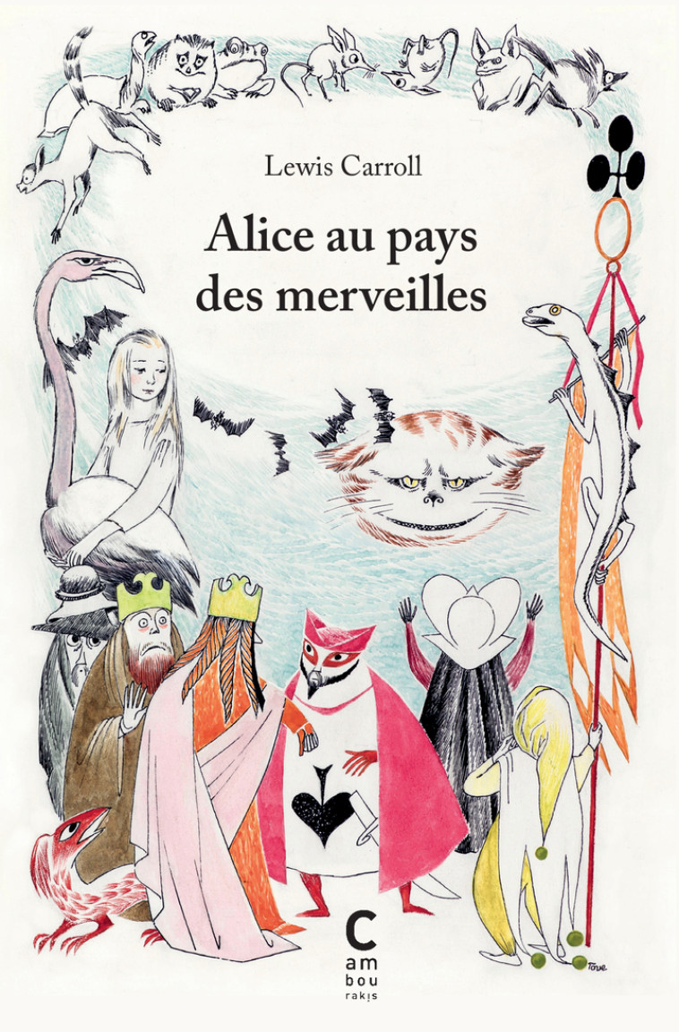 Alice au pays des merveilles - Lewis Carroll, Marie DARRIEUSSECQ, Lewis Carroll, Marie DARRIEUSSECQ - CAMBOURAKIS