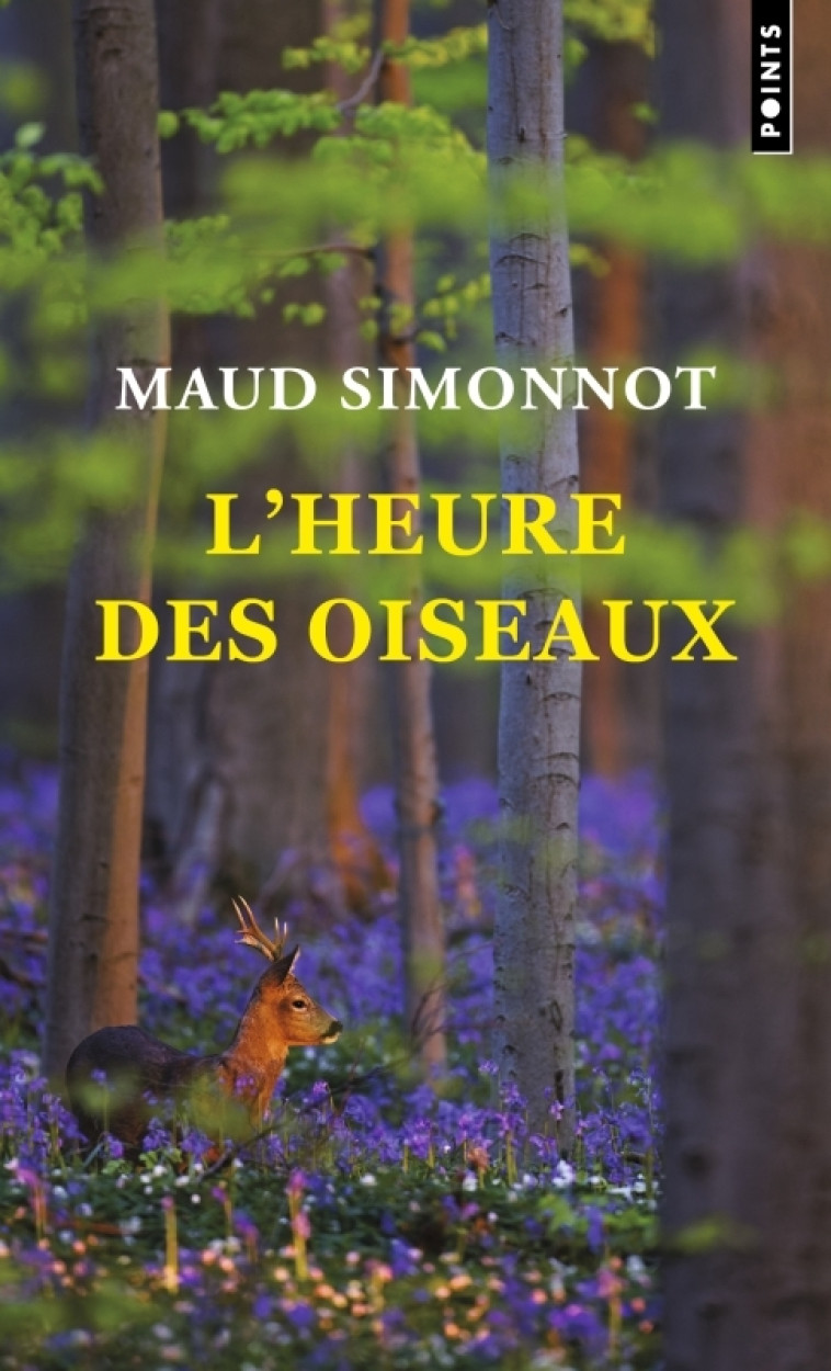 L'Heure des oiseaux - Maud Simonnot - POINTS