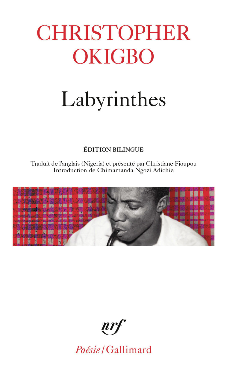 Labyrinthes - Christopher Okigbo, Christopher Okigbo, Christiane Fioupou - GALLIMARD