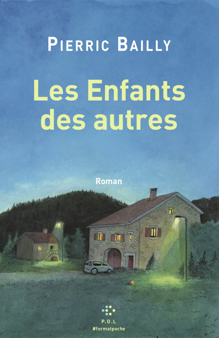 Les Enfants des autres -  PIERRIC BAILLY, Pierric Bailly - POL