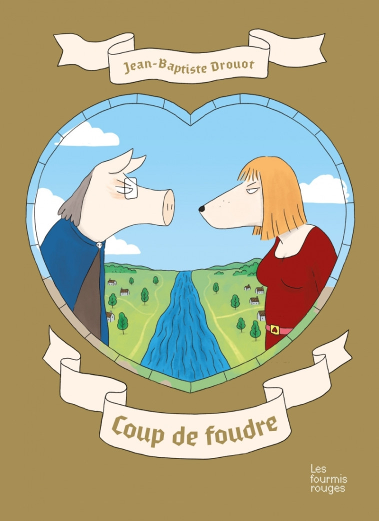 Coup de foudre - DROUOT JEAN-BAPTISTE - FOURMIS ROUGES