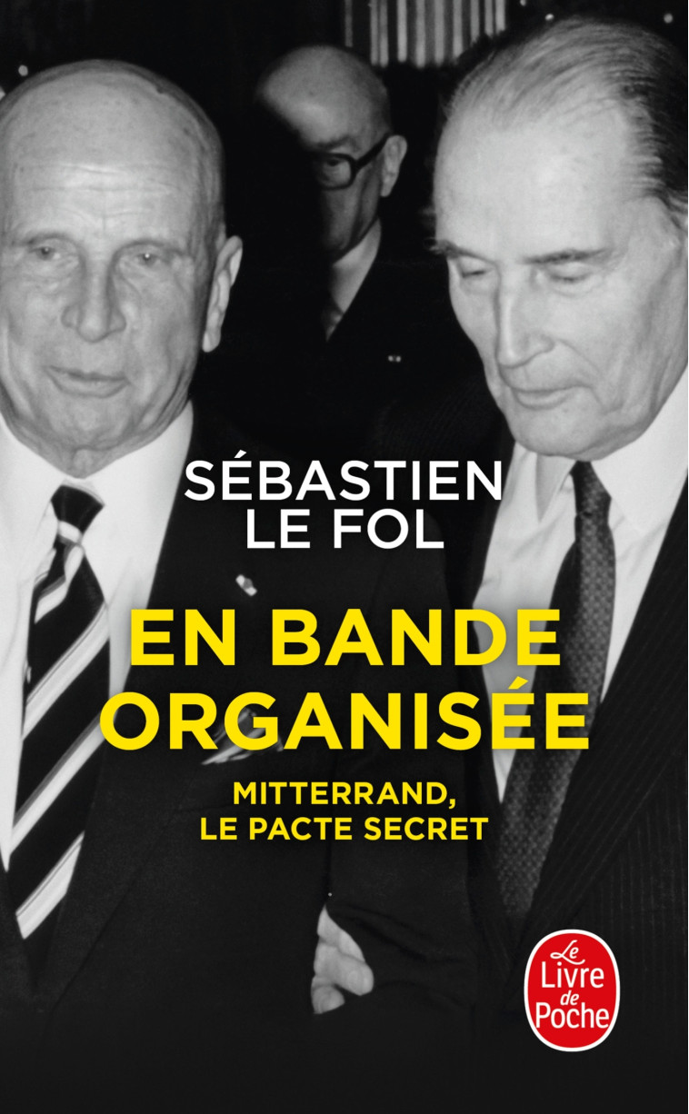 En bande organisée - Sébastien Le Fol - LGF