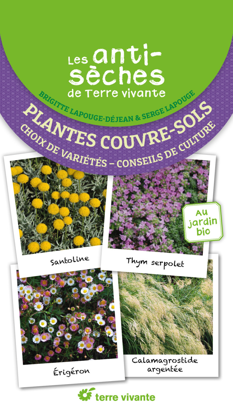 Les antisèches de Terre vivante : 25 plantes couvre-sol - Serge Lapouge, Brigitte Lapouge-Déjean - TERRE VIVANTE