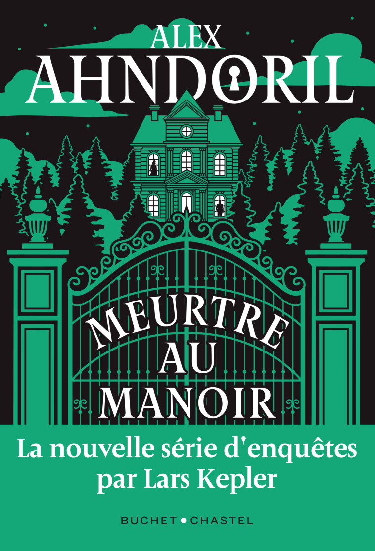 Meurtre au manoir -  Ahndoril alex - BUCHET CHASTEL