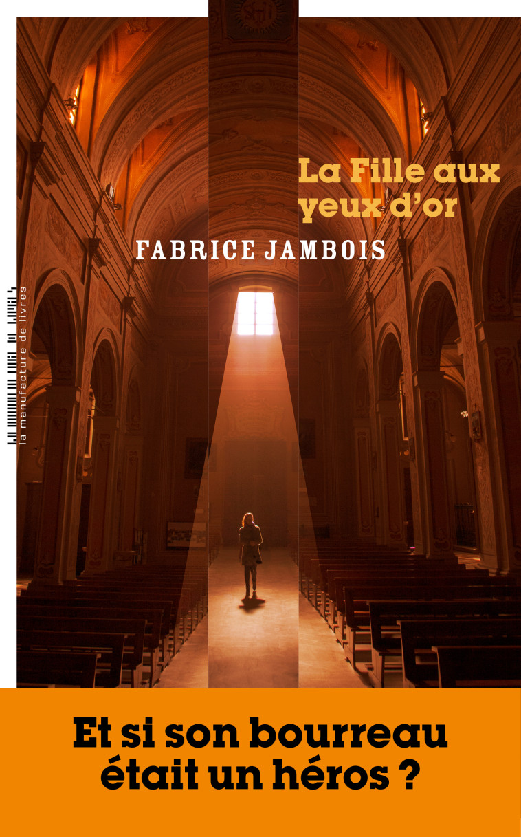 La Fille aux yeux d'or - Fabrice Jambois - MANUFACTURE LIV