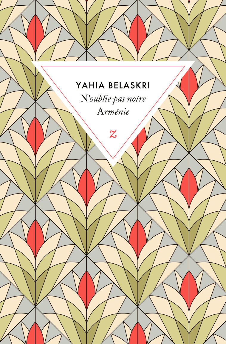 N’oublie pas notre Arménie - Yahia Belaskri - ZULMA