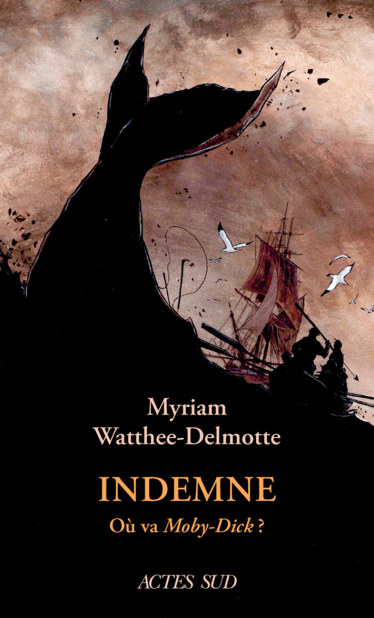 Indemne - Myriam Watthee-delmotte - ACTES SUD
