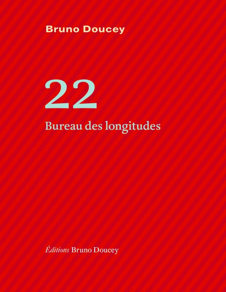 22 - Bureau des longitudes - Bruno Doucey, Hélène DORION - BRUNO DOUCEY
